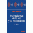 Transtornos de la voz y su reeducación, Los - C. Dinville - 2ª Edición - 1996 